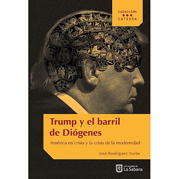 Trump y el barril de Diógenes, José Rodríguez Iturbe