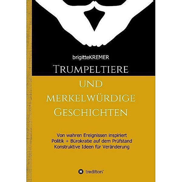 Trumpeltiere und merkelwürdige Geschichten, Brigitte Kremer