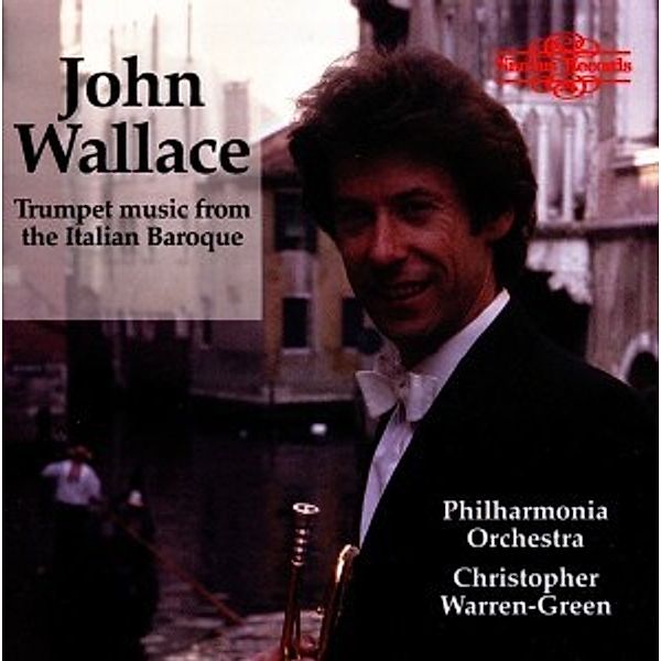 Trumpet Music From The Italian Baroque, Wallace, The Philharmonia