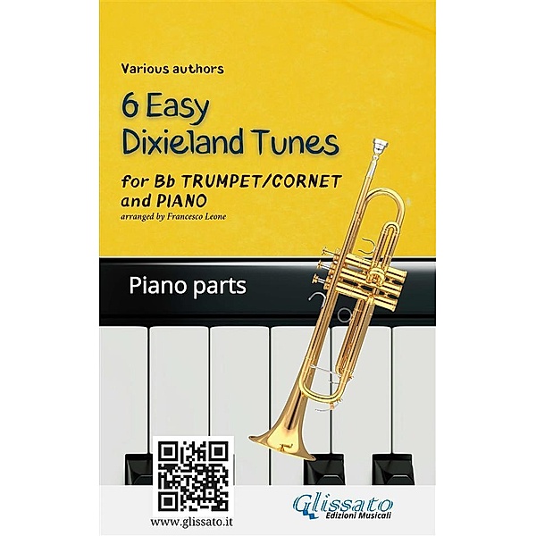 Trumpet & Piano 6 Easy Dixieland Tunes piano parts / 6 Easy Dixieland Tunes - Trumpet & Piano Bd.2, American Traditional, Mark W. Sheafe, Thornton W. Allen