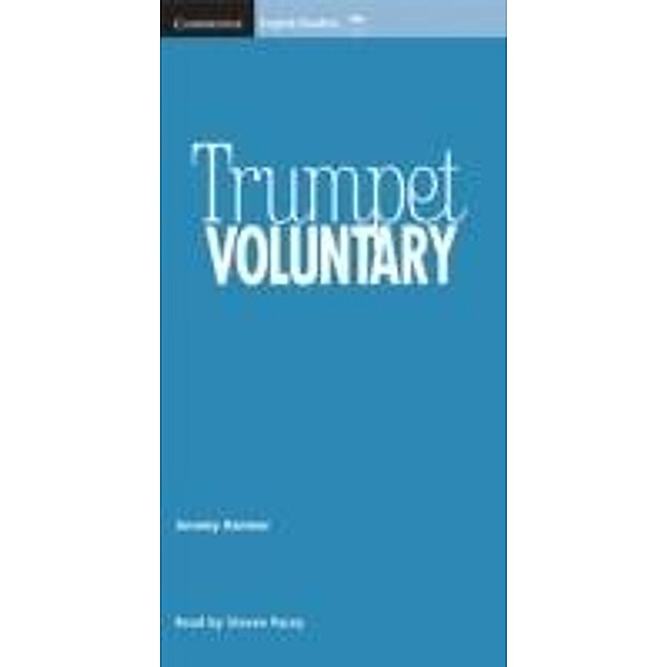 Trumpet Voluntary Level 6 / Cambridge University Press, Jeremy Harmer