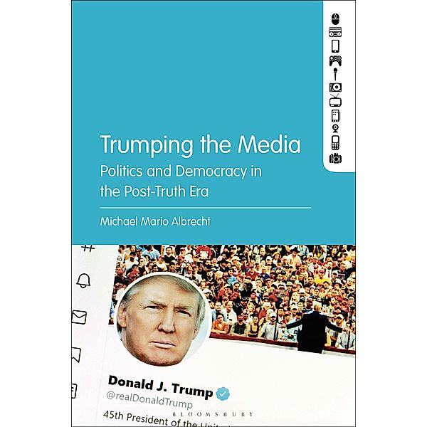 Trumping the Media, Michael Mario Albrecht