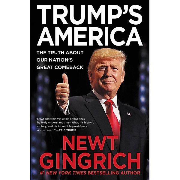Trump's America, Newt Gingrich