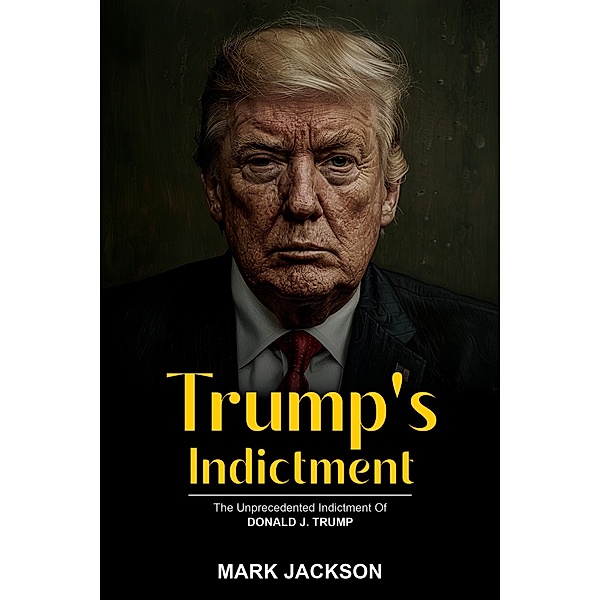 TRUMP'S INDICTMENT, Mark Jackson