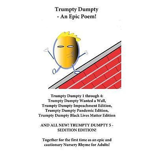 Trumpty Dumpty - An Epic Poem, Dill Pickles