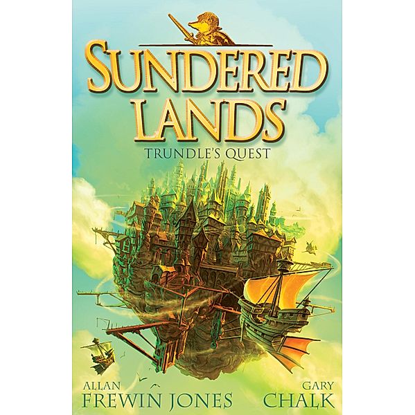 Trundle's Quest / Sundered Lands Bd.1, Allan Frewin Jones