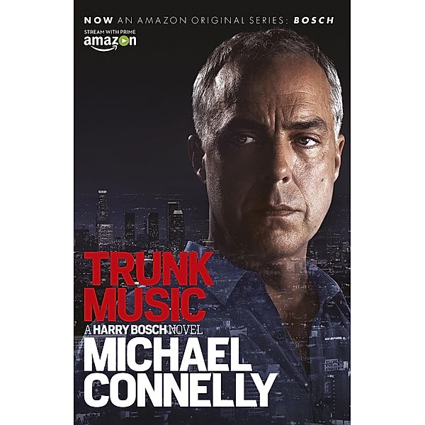 Trunk Music / Harry Bosch Series Bd.5, Michael Connelly