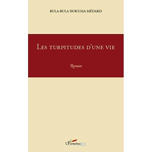 Trupitudes d'une vie Les / Hors-collection, Isokuma Medard Bula