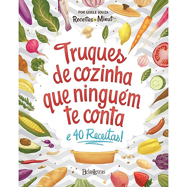 Truques de cozinha que ninguém te conta, Gisele Souza