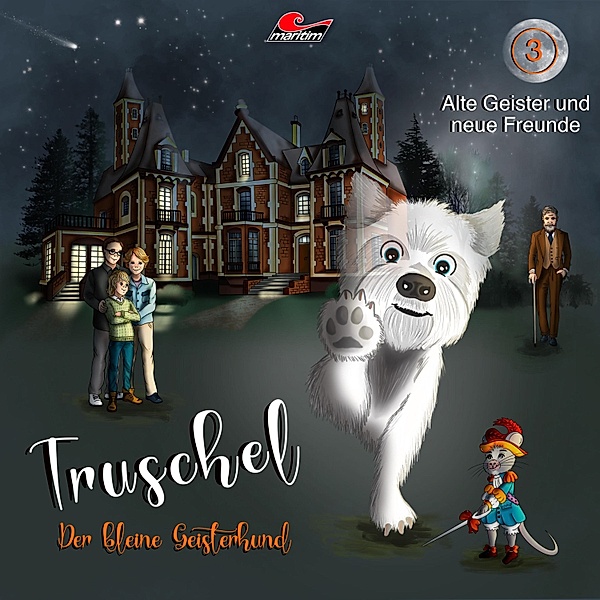 Truschel der kleine Geisterhund - 3 - Alte Geister und neue Freunde, Thomas Rock, Engelbert von Nordhausen