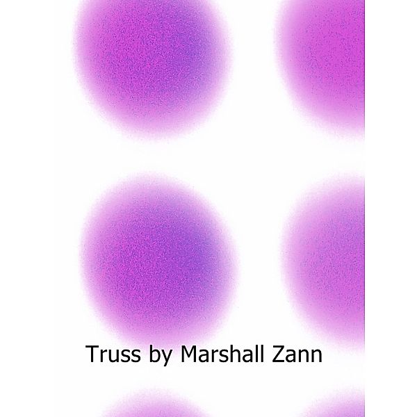 Truss, Marshall Zann