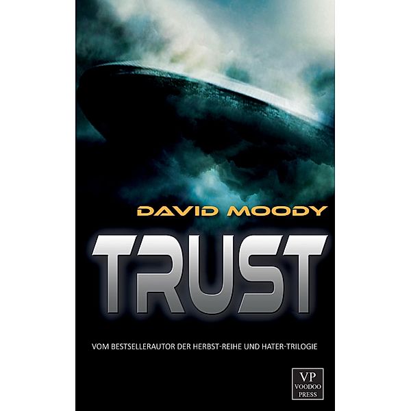 Trust, David Moody