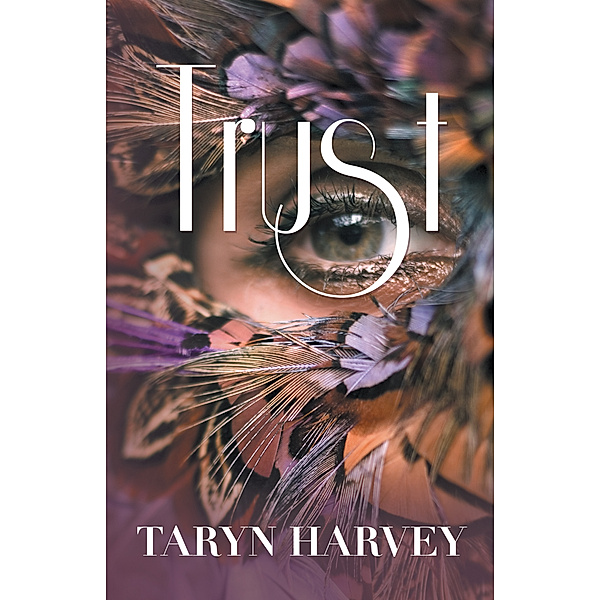 Trust, Taryn Harvey