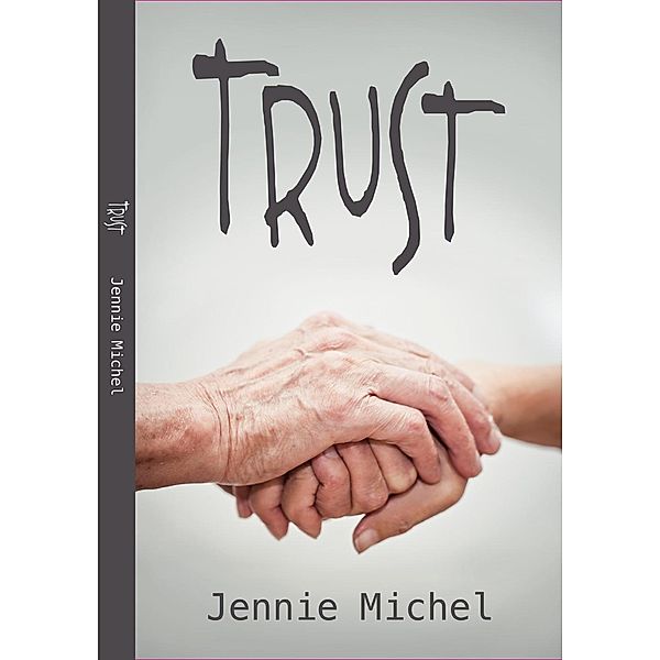 Trust, Jennie Michel