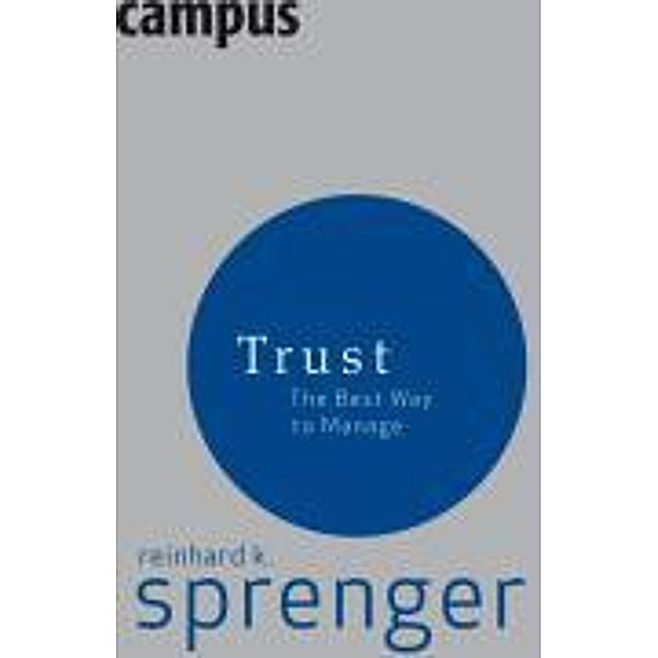 Trust, Reinhard K. Sprenger