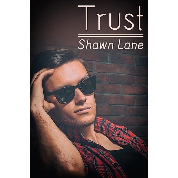 Trust, Shawn Lane