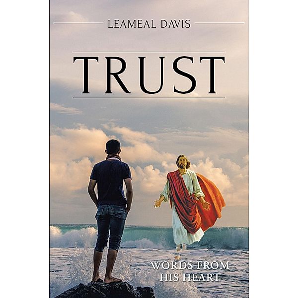 Trust, Leameal Davis