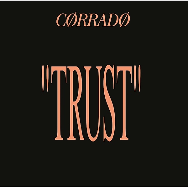 Trust, Corrado