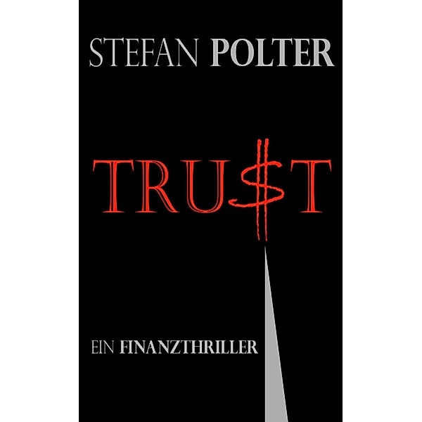 TRUST, Stefan Polter