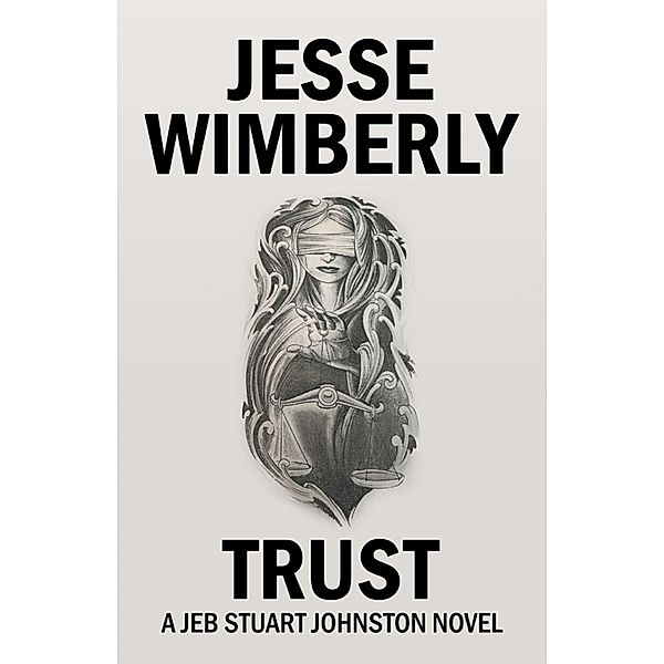 Trust, Jesse Wimberly