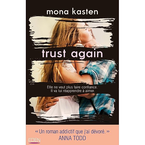 Trust again, Mona Kasten