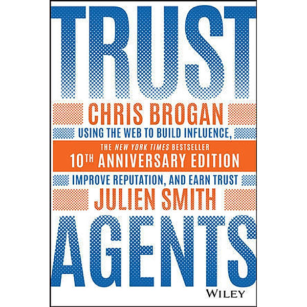 Trust Agents, Chris Brogan, Julien Smith