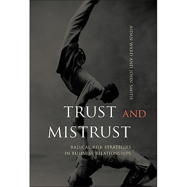 Trust and Mistrust, Aidan Ward, John Smith