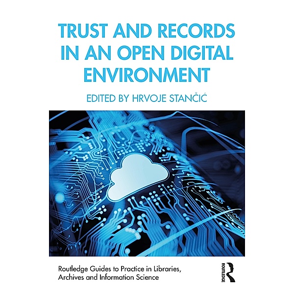 Trust and Records in an Open Digital Environment