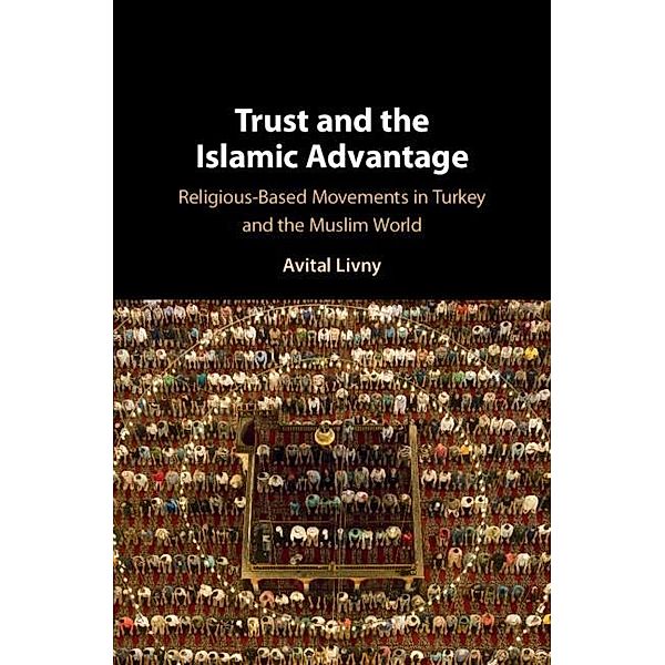 Trust and the Islamic Advantage, Avital Livny