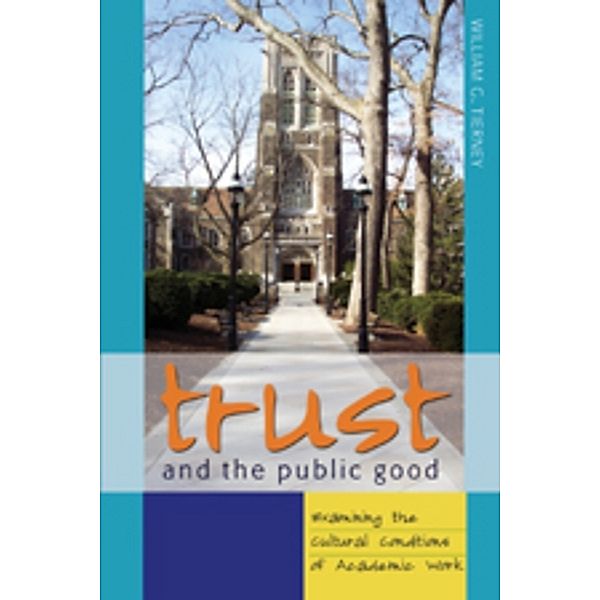 Trust and the Public Good, William G. Tierney