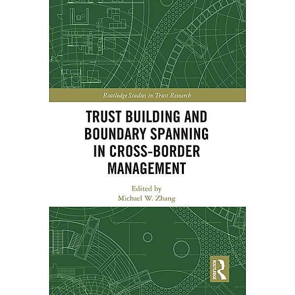 Trust Building and Boundary Spanning in Cross-Border Management