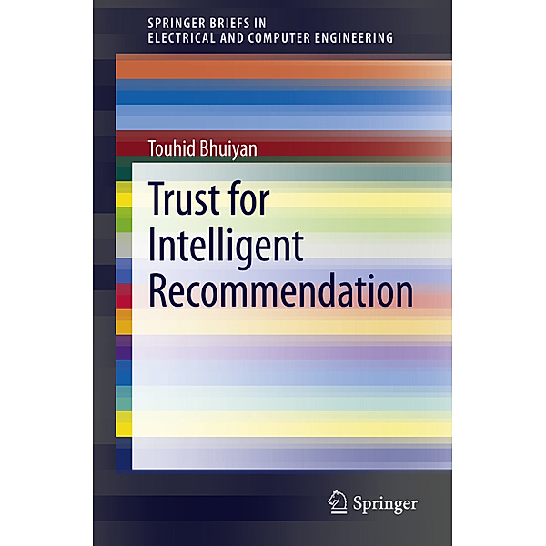Trust for Intelligent Recommendation, Touhid Bhuiyan