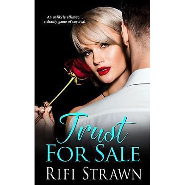Trust For Sale / Rifi Strawn, Rifi Strawn