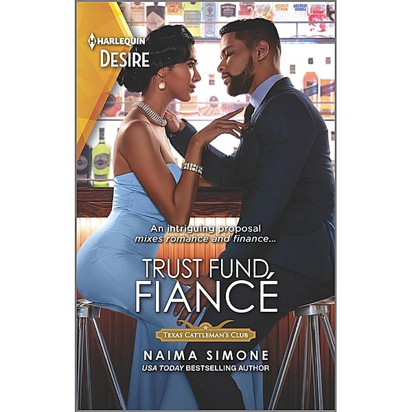 Trust Fund Fiancé / Texas Cattleman's Club: Rags to Riches Bd.4, Naima Simone