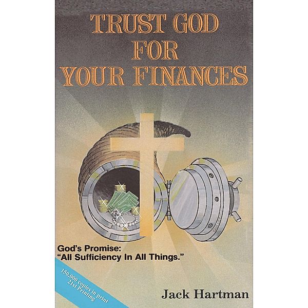 Trust God for Your Finances / Lamplight Ministries, Inc., Jack Hartman