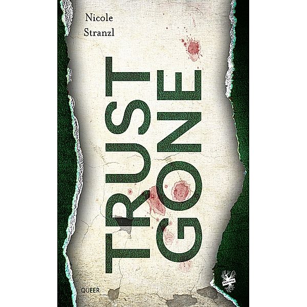 Trust Gone, Nicole Stranzl