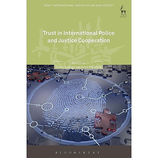 Trust in International Police and Justice Cooperation