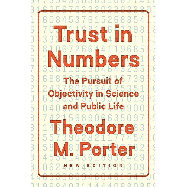 Trust in Numbers, Theodore M. Porter