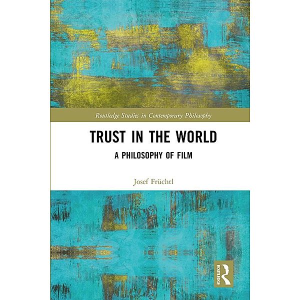 Trust in the World, Josef Früchtl