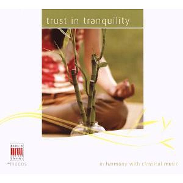 Trust In Tranquility, Suitner, Sd, Neumann, Gol, Bongartz, Dp