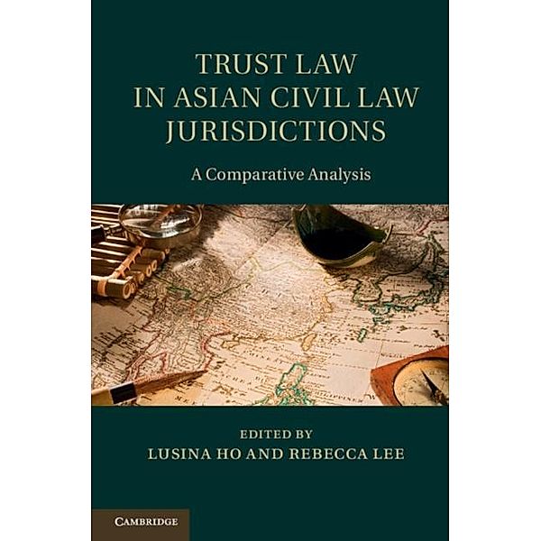 Trust Law in Asian Civil Law Jurisdictions