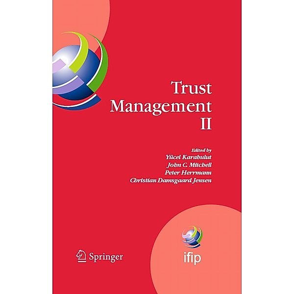 Trust Management II / IFIP Advances in Information and Communication Technology Bd.263