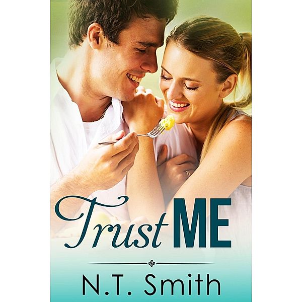 Trust Me, N. T. Smith