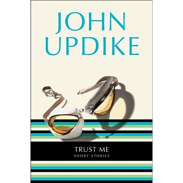 Trust Me, John Updike