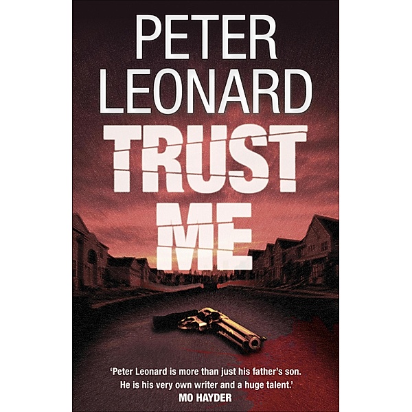 Trust Me, Peter Leonard