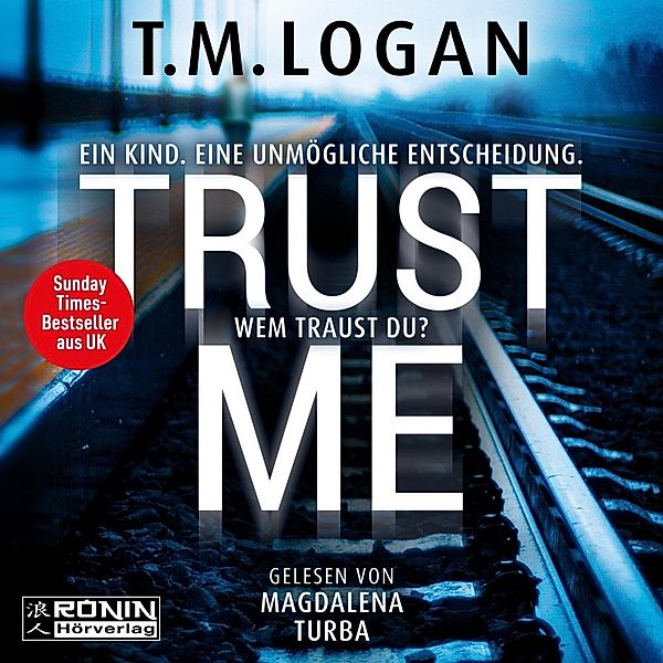 Trust Me, T.M. Logan