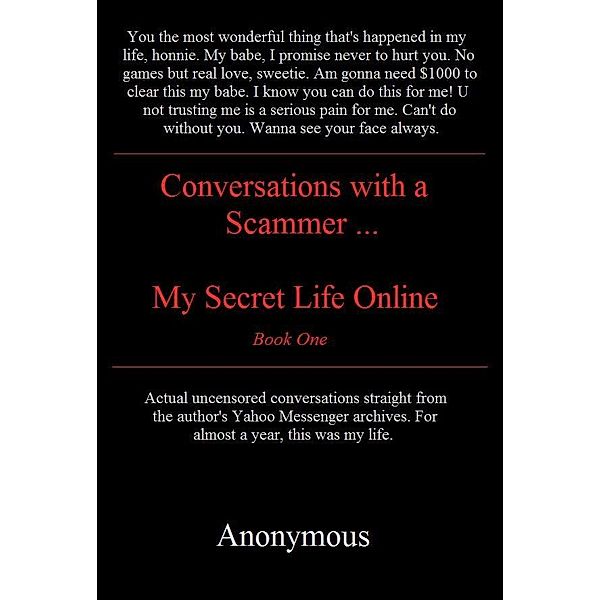 Trust me. Conversations with a scammer., Anonymous