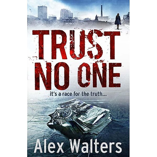 Trust No One, Alex Walters