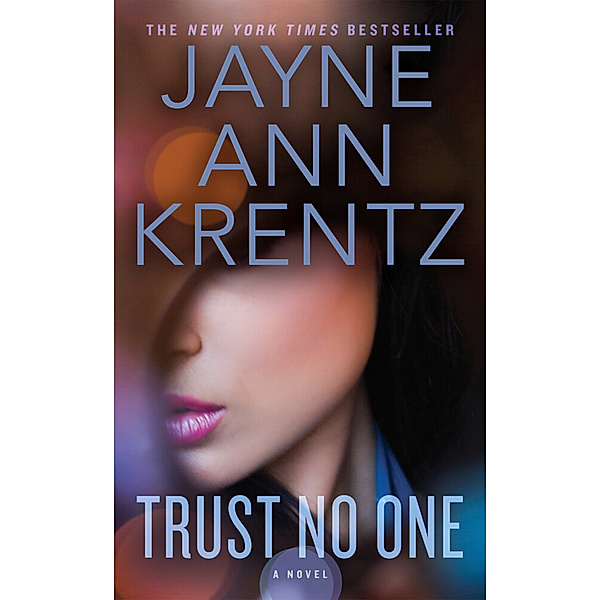 Trust No One, Jayne A. Krentz