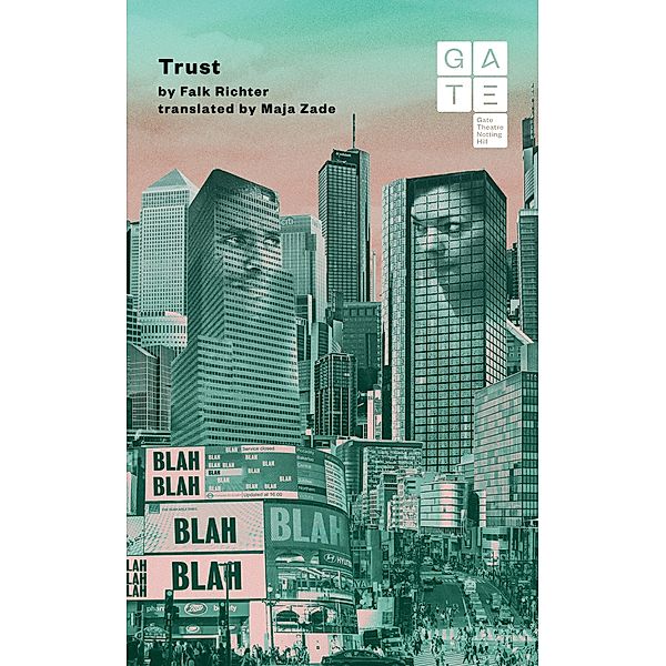 Trust / Oberon Modern Plays, Falk Richter